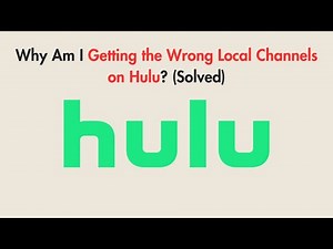Why Am I Getting the Wrong Local Channels on Hulu? (Solved)