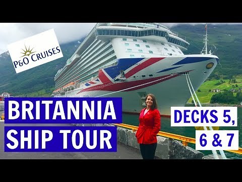 P&O Britannia - Cruise Ship Tour, Decks 5,6 & 7. (2018)
