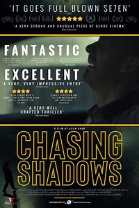 Chasing Shadows - Movie