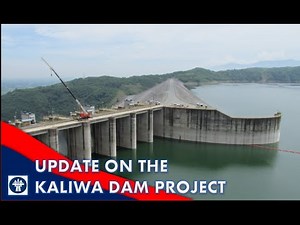 UPDATE | THE KALIWA DAM PROJECT