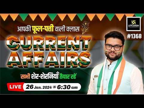26 January 2024 Current Affairs | Current Affairs Today (1368) | Kumar Gaurav Sir