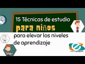 15 Técnicas de estudio para niños para elevar los niveles de aprendizaje