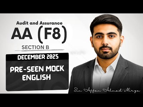 ACCA AA | F8 (Audit & Assurance) Pre-Seen MOCK DEC 25 | Section B | English