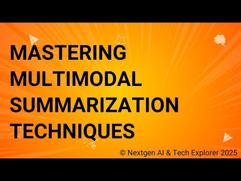 Mastering Multimodal Summarization Techniques