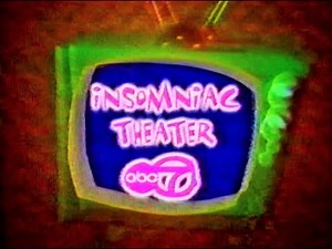 WLS TV-7 ABC in Chicago opening for "Insomniac Theater" w/a great animated scene and cathode GLOW!!