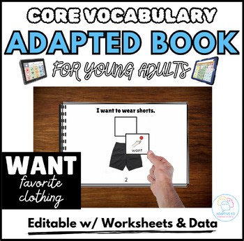 AAC Core Vocabulary Adapted Book – WANT Clothing Types | Autism, Editable