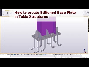 how to create Stiffened Base Plate in Tekla Structures