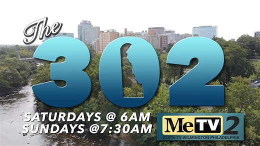This week The 302 explores all of the great stuff happening in Delaware in 2026! | The 302 on Me TV 2