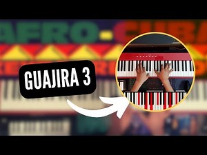 GUAJIRA N°3__AFRO-CUBAN KEYBOARD GROOVES