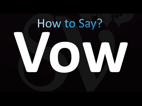 How to Pronounce Vow