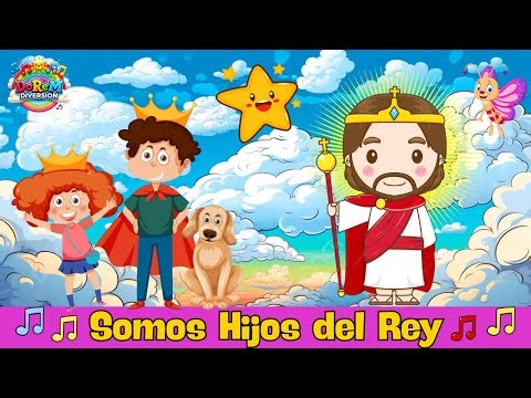 👑Canta con Alegría: ¡Somos Hijos del Rey! Canción Cristiana para Niños🎵
