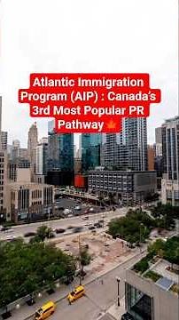 How to Immigrate to Canada through Atlantic Immigration Program #immigratetocanada