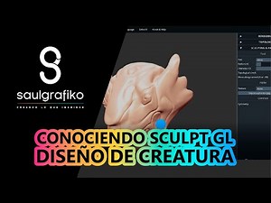 Diseño de creatura con Sculpt GL.