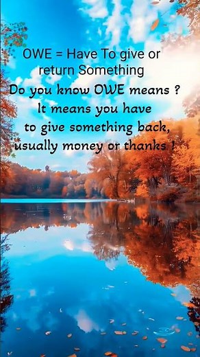 What does "OWE" Mean ? Learn English by Speaking🤔 LearnEnglishBySpeaking #EnglishShorts #OweMeaning