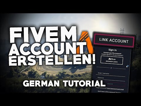 FIVEM: Account ERSTELLEN und ANMELDEN! | Tutorial | Deutsch | 2024
