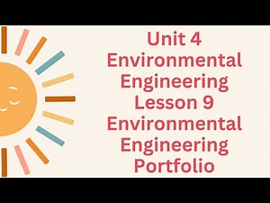 Grade 2 Science - Unit 4, Lesson 9: Environmental Engineering Portfolio