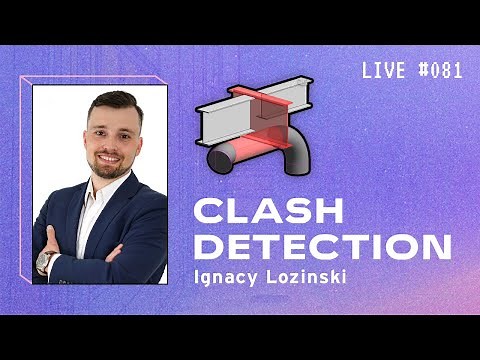 Clash Detection, BIM Coordination, Navisworks vs Solibri with Ignacy Lozinski | BIM Pure Live #081