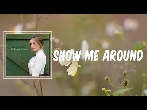 Carly Pearce - Show Me Around (Lyrics)
