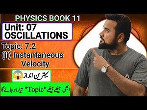 Instantaneous Velocity😱| Class 11th Physics Chapter Oscillation | Graph b/w a & x, F & x, v & x