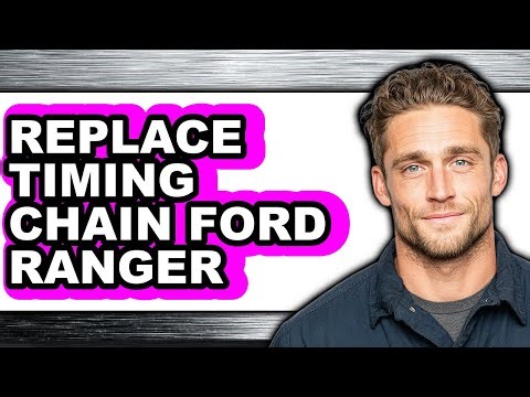How to Replace Timing Chain Ford Ranger (Only Way)