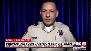 10K views · 47 reactions | BEHIND THE BADGE: Las Vegas police share tips for preventing vehicle theft as stolen cars are on the rise in the Las Vegas Valley. | FOX5 Las Vegas | Facebook