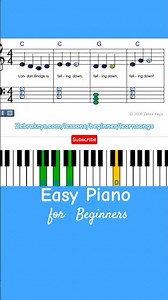 Learn to play easy piano for beginners : London Bridge Is Falling Down