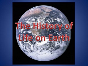 The History of Life on Earth - SlideServe