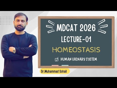 Homeostasis Lecture-01 | MDCAT 2026 | Dr Sohail