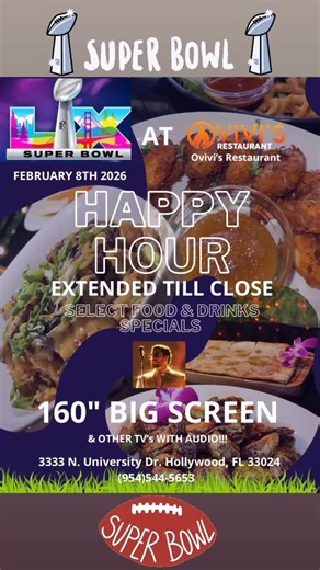 Ovivi’s | Fusion Restaurant | Live Music | The Hidden Gem Lounge on Instagram: "🏈 SUPER BOWL SUNDAY @ OVIVI’S – FEBRUARY 8th, 2026 🏆 Big game. BIG screen. TV’s. Even better — FULL audio 🔊 🚨 We’re extending Happy Hour till CLOSE on select food & drink specials 🍻🔥 Catch every play on our giant screen + multiple TVs with the sound ON—just how it should be 👌 Great food. Great drinks. Great game-day vibes 🤙 📍 3333 N. University Dr. Hollywood, FL 33024 Website to reserve: ovivisrestaurant.com
