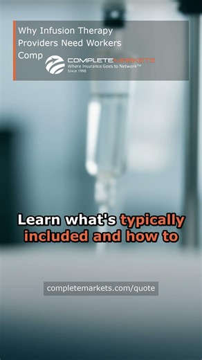Why Infusion Therapy Providers Need Workers Comp