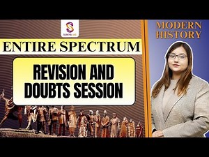 Revision and Doubts Session | Modern History | Spectrum Daily Lecture Series | UPSC CSE | Sunya IAS