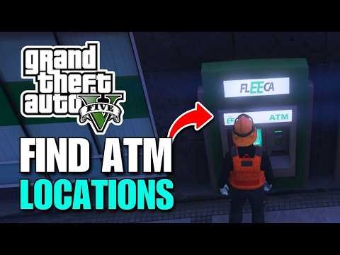 GTA 5: How to find ATM locations