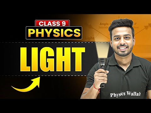 LIGHT - Full Chapter in 45 Min | ICSE Class 9 Physics | Mind Map Revision