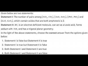 Given below are two statements:Statement I: The number of pairs among [SiO2, CO2], [SnO, SnO2],