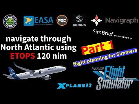 Beginners guide to flight planning using ETOPS 120 with Simbrief - Part 1