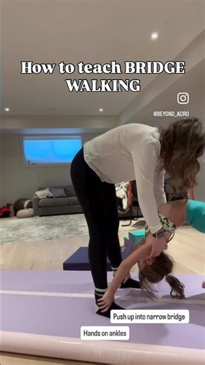 How to teach bridge walking