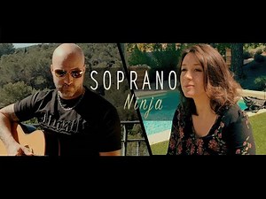 SOPRANO - Ninja [Cover]