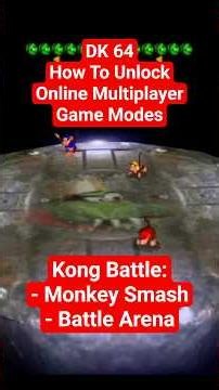 DK 64 - How To Unlock Kong Battle For Online & Splitscreen Multiplayer On Nintendo Switch #dk64