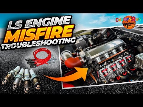 Fix Your LS Misfire: Save Cash on Troubleshooting!