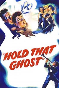 Hold That Ghost (1941) - Movie