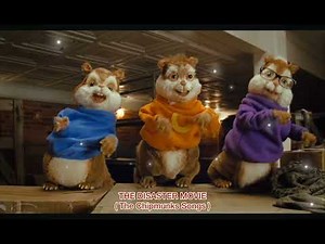 The Disaster Movie ( The Chipmunks Songs ) remade