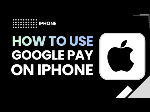 How to Use Google Pay on iPhone | Step-by-Step Setup & Payment Guide