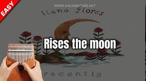🌙 Rises the moon Kalimba Tabs Letter & Number Notes Tutorial - KalimbaTabs.net