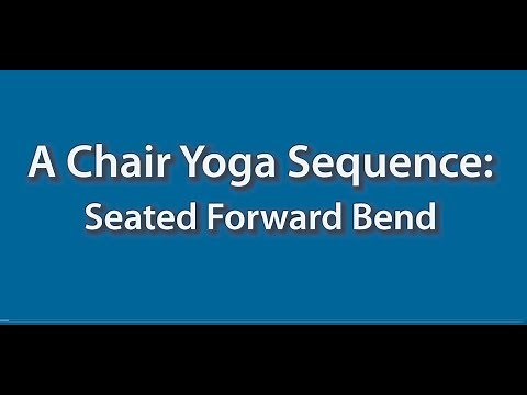 A Chair Yoga Sequence: Seated Forward Bend