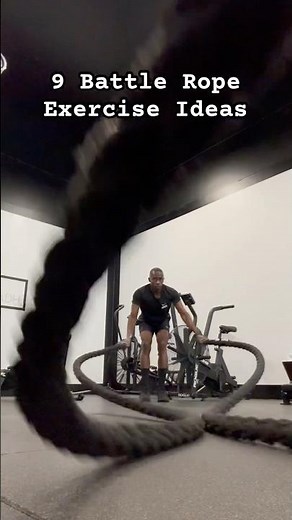 9 Battle rope exercise ideas - Fitness gym workout motivation