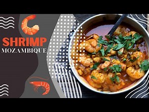 How to Make Portuguese Shrimp Mozambique