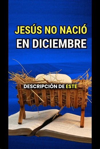 Jesús NO nació en diciembre⭐️