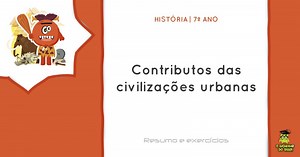História 7º ano | Primeiras civilizações - Egito - O Bichinho do Saber