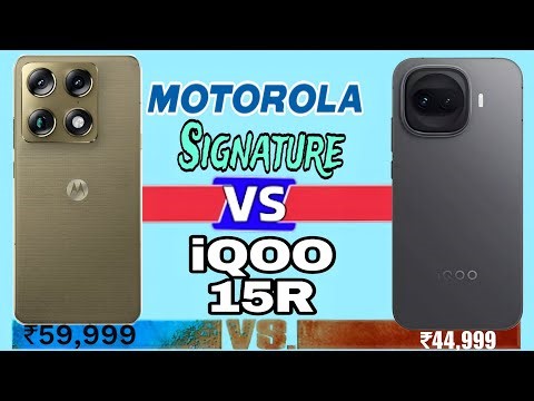 Motorola Signature vs iQOO 15R Which Phone is BEST?