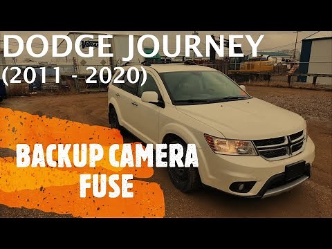 Dodge Journey - BACKUP / REAR VIEW CAMERA FUSE LOCATION (2011 - 2020)